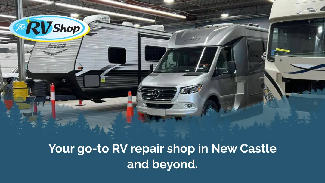 The RV Shop, RV repair in New Castle