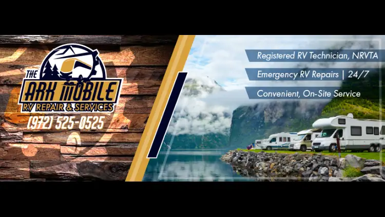 The Ark Mobile RV Repair, RV repair in Aubrey